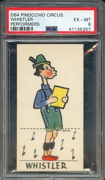 1930 D64 PINOCCHIO CIRCUS PERFORMERS WHISTLER PERFORMERS PSA EX-MT 6