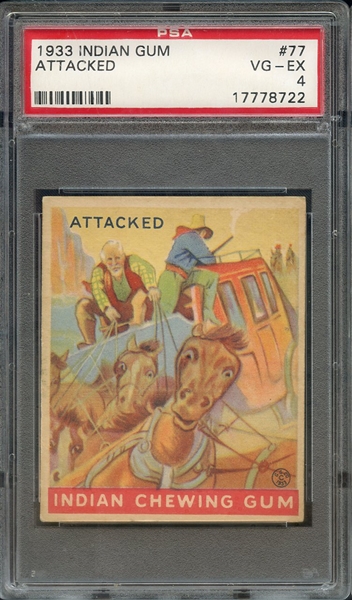 1933 INDIAN GUM 77 ATTACKED PSA VG-EX 4