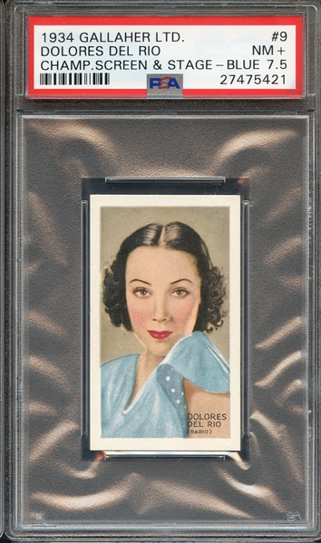 1934 GALLAHER LTD. CHAMPIONS OF SCREEN & STAGE 9 DOLORES DEL RIO CHAMP.SCREEN & STAGE-BLUE PSA NM+ 7.5