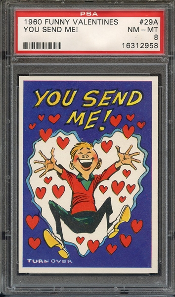 1960 FUNNY VALENTINES 29A YOU SEND ME! PSA NM-MT 8