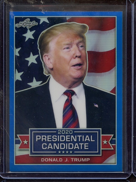 2019 LEAF 2020 PRESIDENTIAL CANDIDATES BLUE PRISMATIC DONALD J TRUMP 5/35