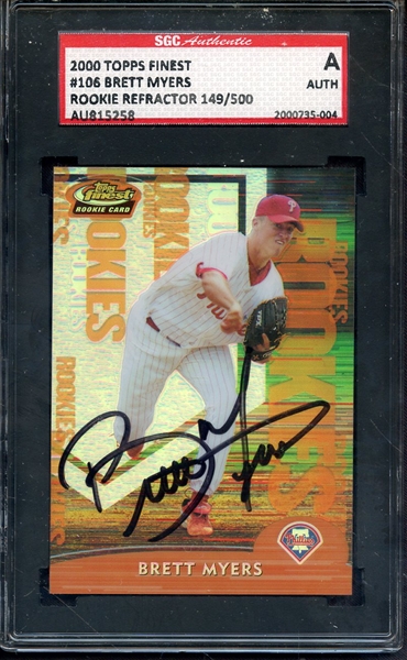 2000 TOPPS FINETS 106 SIGNED ROOKIE REFRACTOR BRETT MYERS 149/500 SGC AUTHENTIC