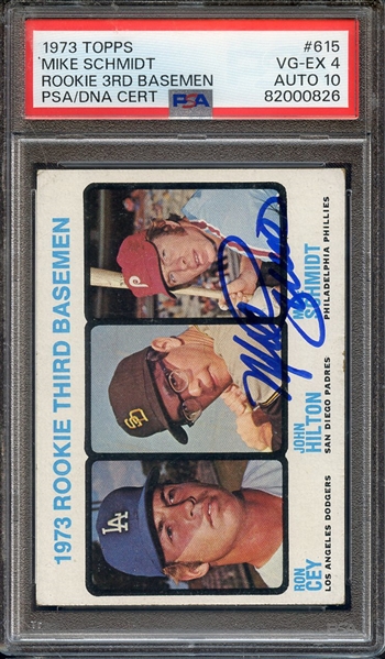 1973 TOPPS 615 SIGNED MIKE SCHMIDT PSA VG-EX 4 PSA/DNA AUTO 10