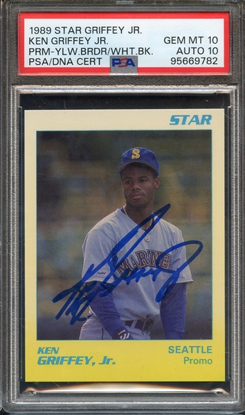 1989 STAR YELLOW BORDER WHITE BACK SIGNED KEN GRIFFEY JR PSA GEM MT 10 PSA/DNA AUTO 10