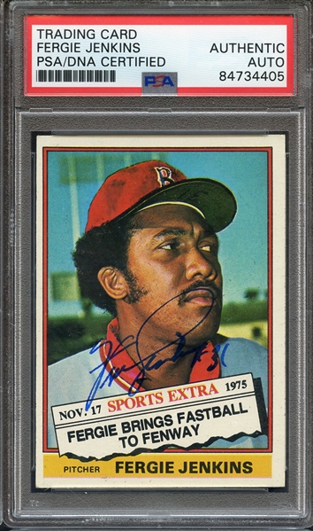 1976 TOPPS TRADED 250T SIGNED FERGIE JENKINS HOF 91 PSA/DNA AUTO 10