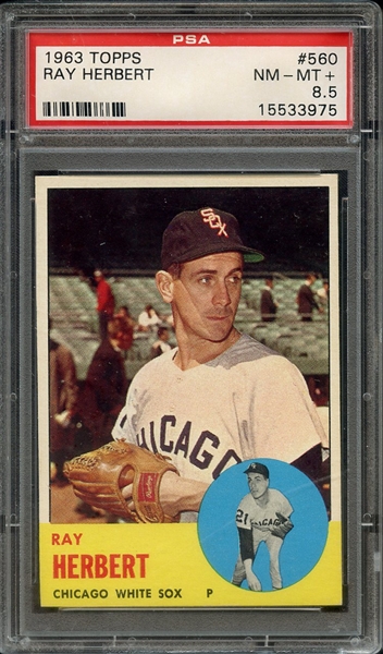 1963 TOPPS 560 RAY HERBERT PSA NM-MT+ 8.5