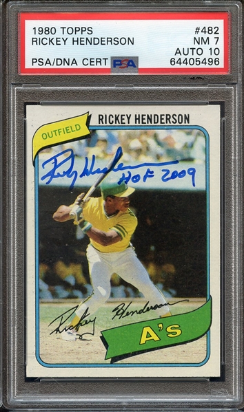 1980 TOPPS 482 SIGNED RICKEY HENDERSON HOF 2009 PSA NM 7 PSA/DNA AUTO 10