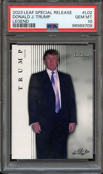 2023 LEAF SPECIAL RELEASE LEGEND L02 DONALD J. TRUMP PSA GEM MT 10