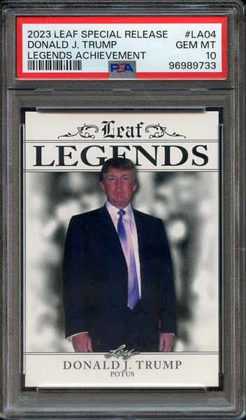 2023 LEAF SPECIAL RELEASE LEGENDS ACHIEVEMENT LA04 DONALD J. TRUMP PSA GEM MT 10