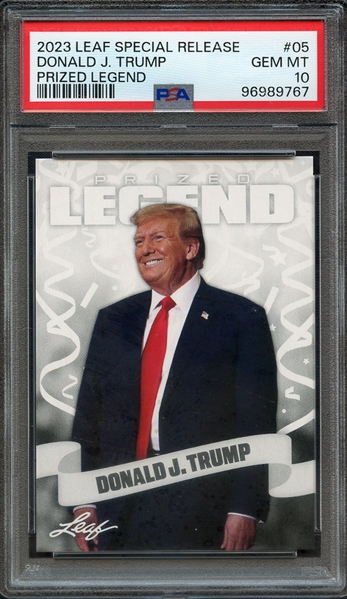 2023 LEAF SPECIAL RELEASE PRIZED LEGEND 05 DONALD J. TRUMP PSA GEM MT 10