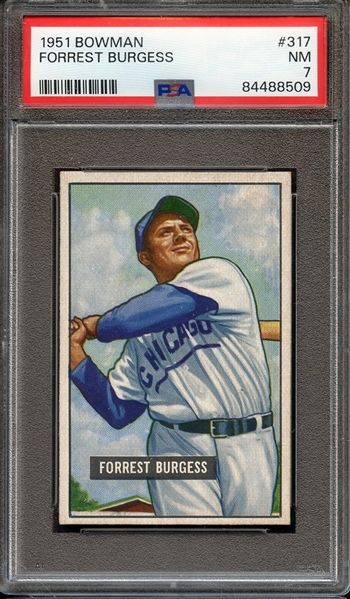 1951 BOWMAN 317 FORREST BURGESS PSA NM 7