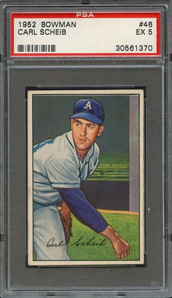 1952 BOWMAN 46 CARL SCHEIB PSA EX 5