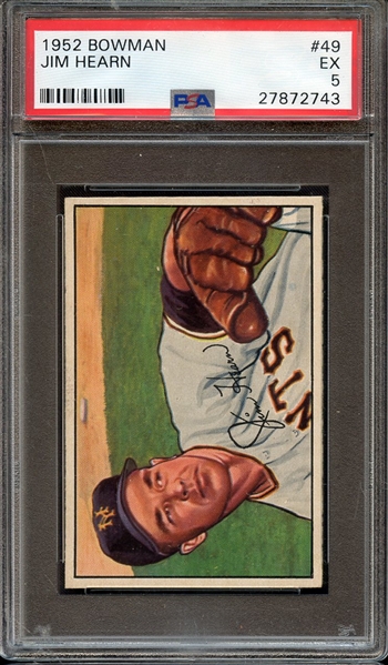 1952 BOWMAN 49 JIM HEARN PSA EX 5