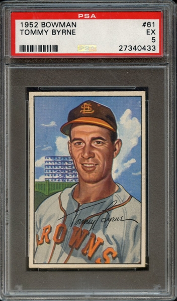 1952 BOWMAN 61 TOMMY BYRNE PSA EX 5