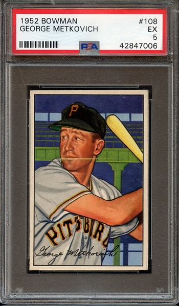 1952 BOWMAN 108 GEORGE METKOVICH PSA EX 5