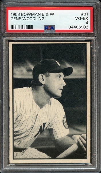 1953 BOWMAN B & W 31 GENE WOODLING PSA VG-EX 4