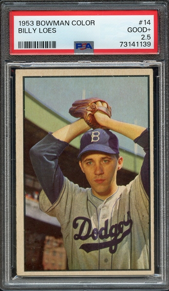 1953 BOWMAN COLOR 14 BILLY LOES PSA GOOD+ 2.5