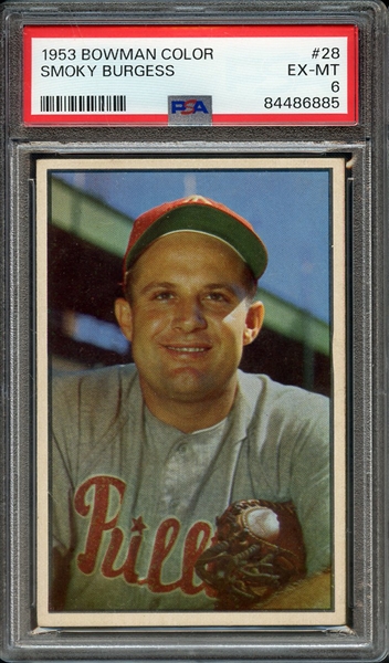 1953 BOWMAN COLOR 28 SMOKY BURGESS PSA EX-MT 6