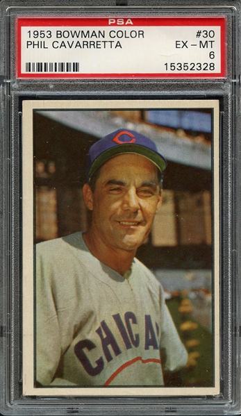 1953 BOWMAN COLOR 30 PHIL CAVARRETTA PSA EX-MT 6