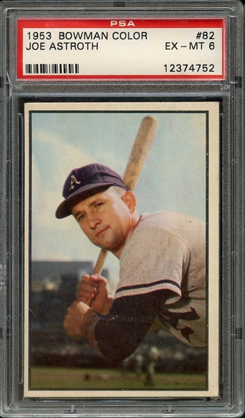 1953 BOWMAN COLOR 82 JOE ASTROTH PSA EX-MT 6