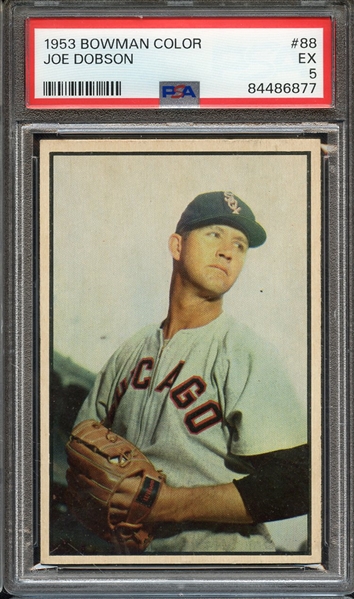 1953 BOWMAN COLOR 88 JOE DOBSON PSA EX 5