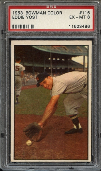 1953 BOWMAN COLOR 116 EDDIE YOST PSA EX-MT 6