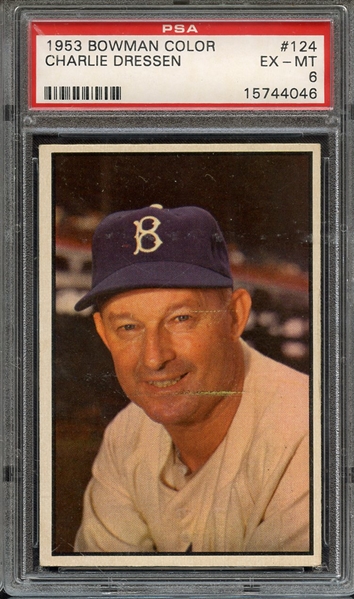 1953 BOWMAN COLOR 124 CHARLIE DRESSEN PSA EX-MT 6