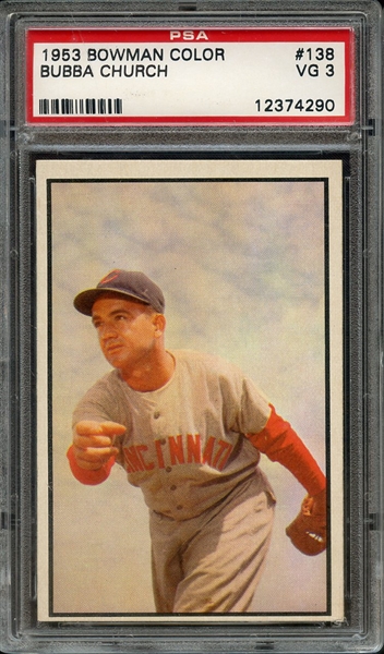 1953 BOWMAN COLOR 138 BUBBA CHURCH PSA VG 3