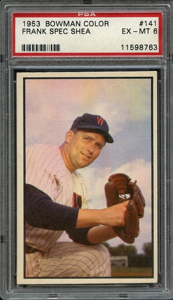 1953 BOWMAN COLOR 141 FRANK SPEC SHEA PSA EX-MT 6