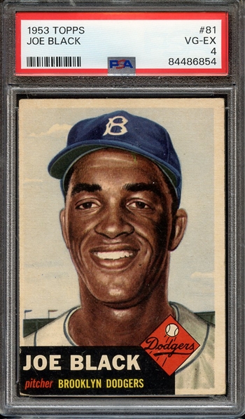 1953 TOPPS 81 JOE BLACK PSA VG-EX 4