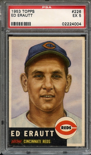 1953 TOPPS 226 ED ERAUTT PSA EX 5