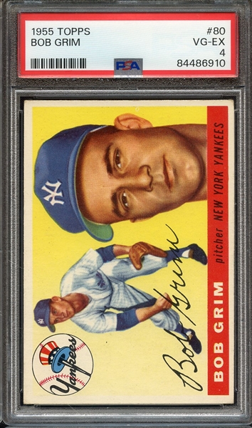 1955 TOPPS 80 BOB GRIM PSA VG-EX 4