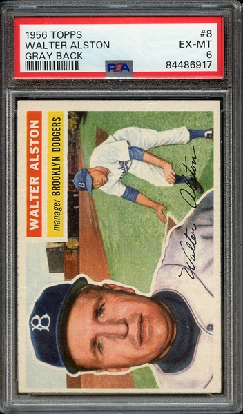 1956 TOPPS 8 GRAY BACK WALTER ALSTON PSA EX-MT 6