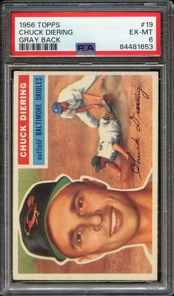 1956 TOPPS 19 GRAY BACK CHUCK DIERING PSA EX-MT 6