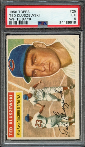 1956 TOPPS 25 WHITE BACK TED KLUSZEWSKI PSA EX 5