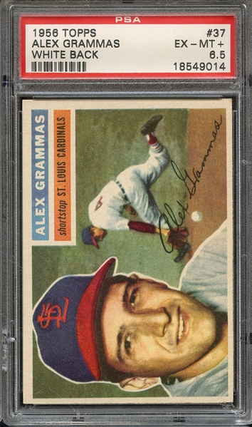 1956 TOPPS 37 WHITE BACK ALEX GRAMMAS PSA EX-MT+ 6.5