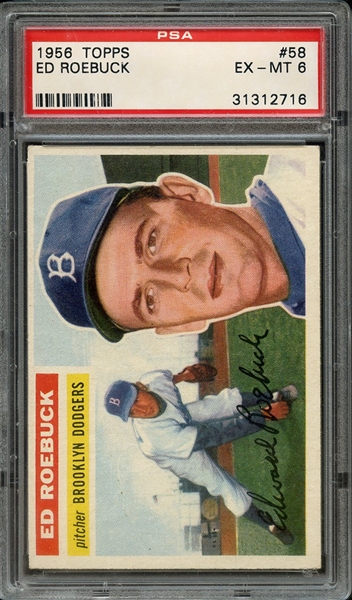 1956 TOPPS 58 WHITE BACK ED ROEBUCK PSA EX-MT 6