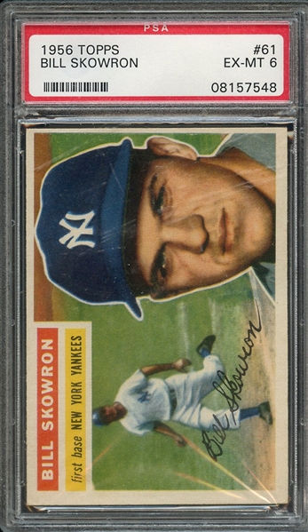 1956 TOPPS 61 WHITE BACK BILL SKOWRON PSA EX-MT 6