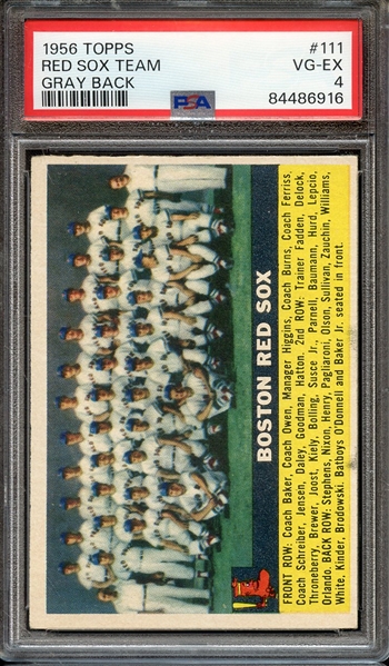 1956 TOPPS 111 GRAY BACK RED SOX TEAM PSA VG-EX 4