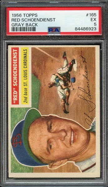 1956 TOPPS 165 GRAY BACK RED SCHOENDIENST PSA EX 5