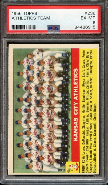 1956 TOPPS 236 ATHLETICS TEAM PSA EX-MT 6