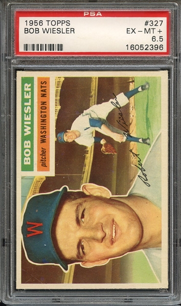 1956 TOPPS 327 BOB WIESLER PSA EX-MT+ 6.5