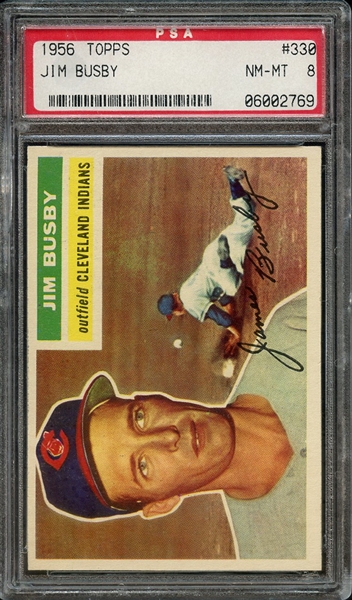 1956 TOPPS 330 JIM BUSBY PSA NM-MT 8