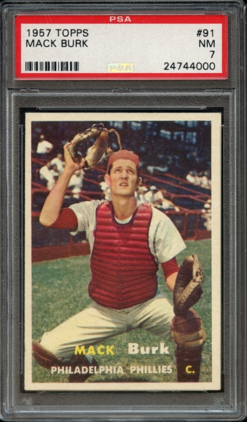 1957 TOPPS 91 MACK BURK PSA NM 7