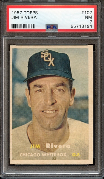 1957 TOPPS 107 JIM RIVERA PSA NM 7