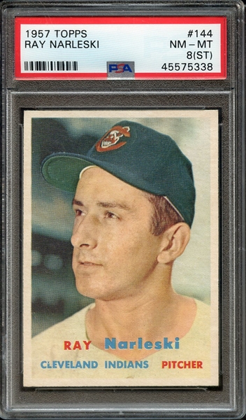 1957 TOPPS 144 RAY NARLESKI PSA NM-MT 8 (ST)