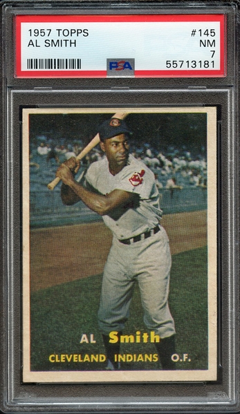 1957 TOPPS 145 AL SMITH PSA NM 7