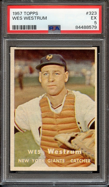 1957 TOPPS 323 WES WESTRUM PSA EX 5