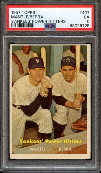 1957 TOPPS 407 YANKEES' POWER HITTERS MANTLE/BERRA PSA EX 5