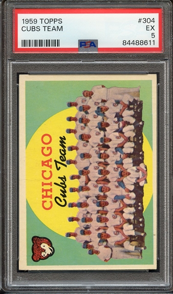 1959 TOPPS 304 CUBS TEAM PSA EX 5